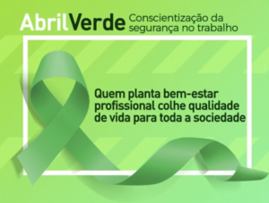 Read more about the article ABRIL VERDE: promova a prevenção de acidentes no trabalho